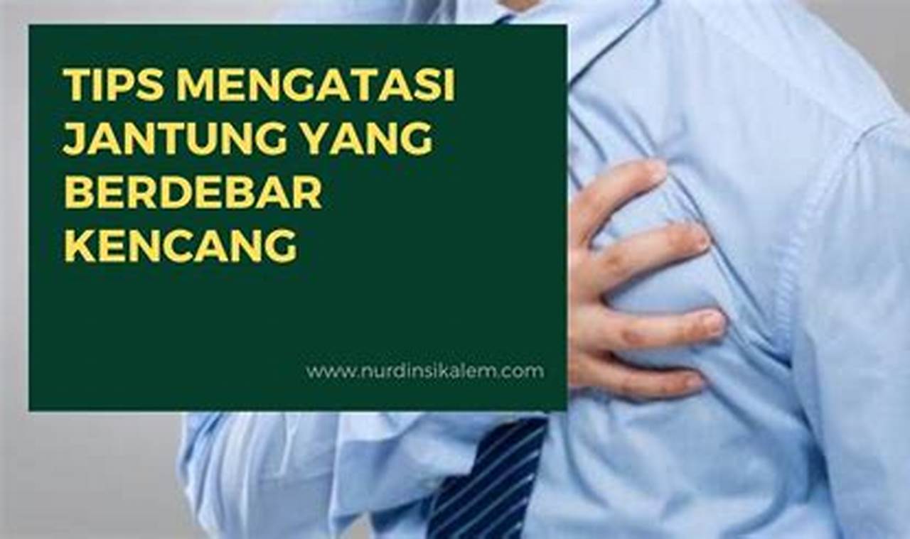 cara mengatasi jantung berdebar